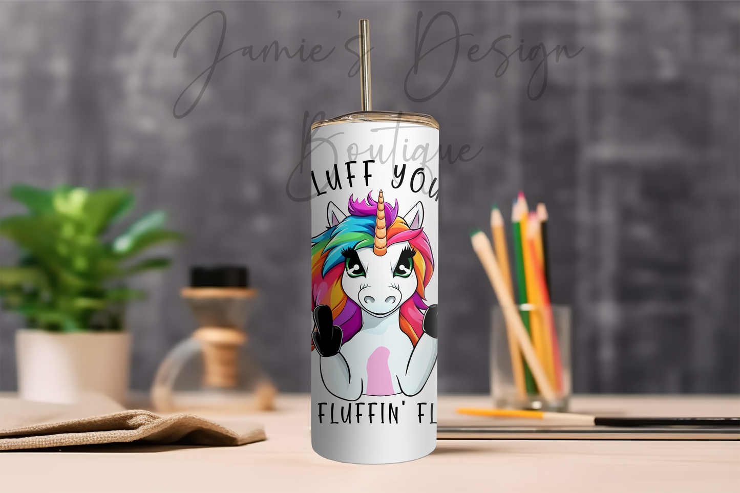 20oz Tumbler UV DTF Fluff you Angry unicorn V2